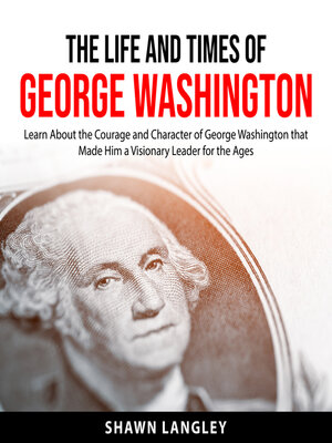 cover image of The Life and Times of George Washington